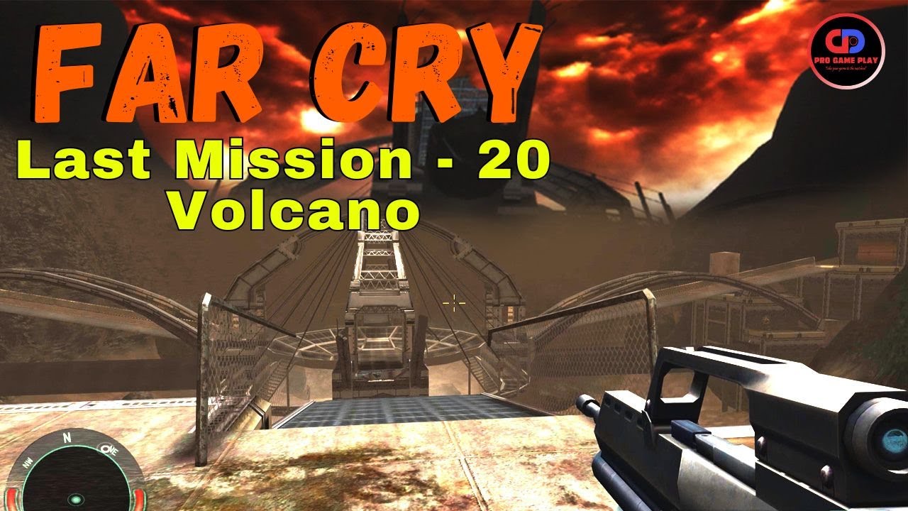 Far Cry 1 (2004) | Mission 20 | Volcano | Gameplay | PC Game Walkthrough |