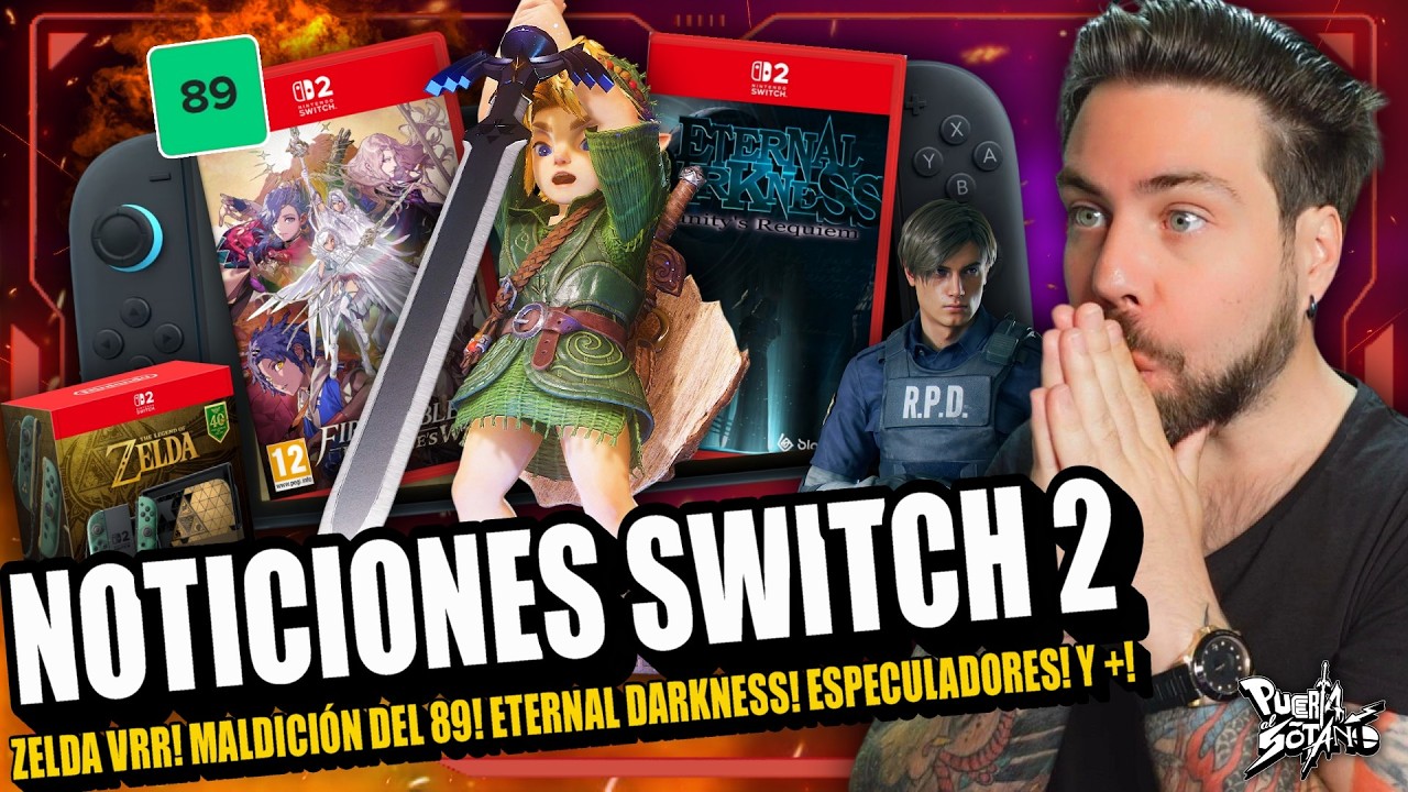 🔥NOTICIONES Nintendo Switch 2! Zelda VRR! RESIDENT! La MALDICI&Oacute;N del 89 con FE! Eternal Darkness Y+!
