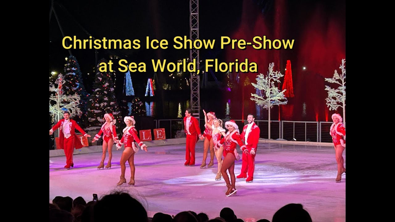 Christmas Ice Show pre-show at Sea World #christmas #iceshow #pre-show #florida #seaworld