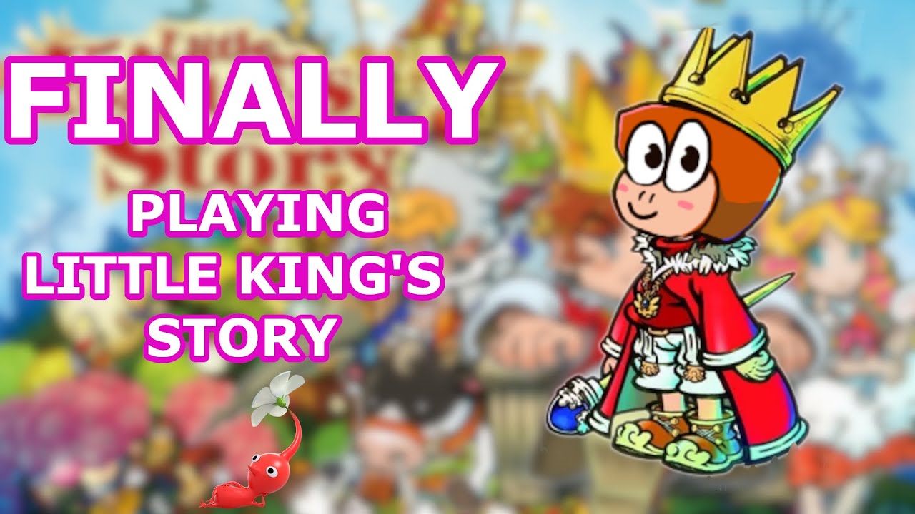 FINALLY BEATING Little King's Story
