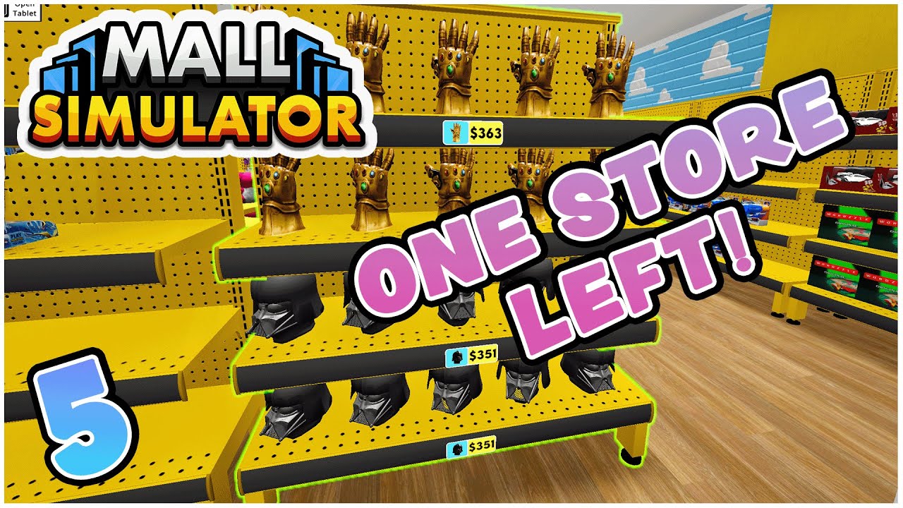 ONE STORE LEFT in our AWESOME MALL! - MALL SIMULATOR