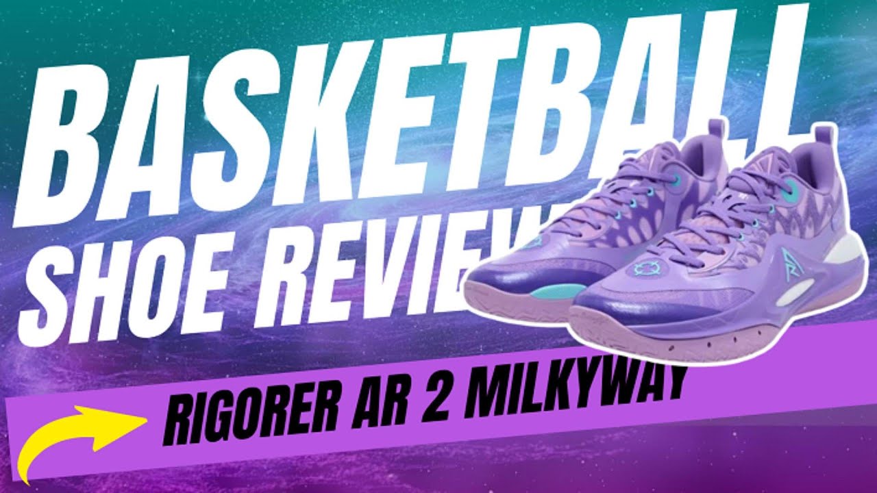 Basketball Shoe Review: 2025 Rigorer Austin Reaves AR2 Milkyway