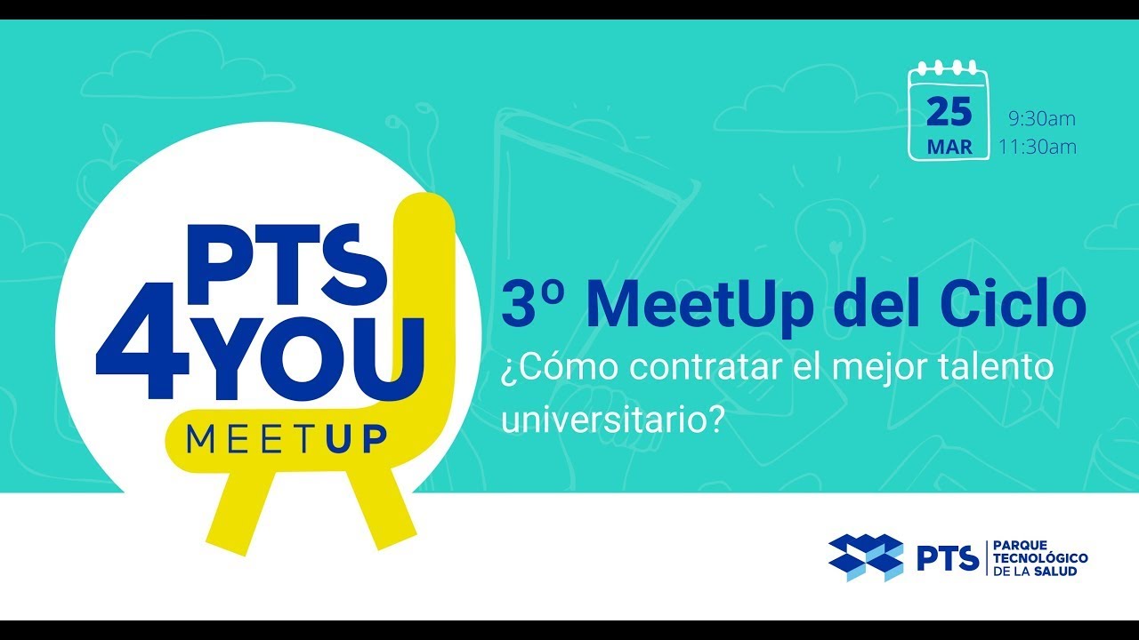 3&ordm; MeetUp &iquest;C&oacute;mo contratar el mejor talento universitario?