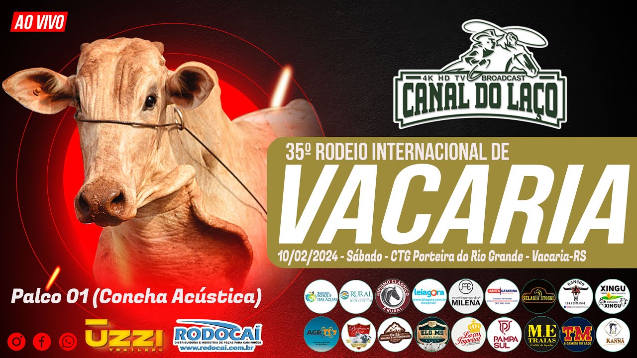 35° Rodeio Internacional de Vacaria - PALCO 1 - CTG Porteira do Rio Grande