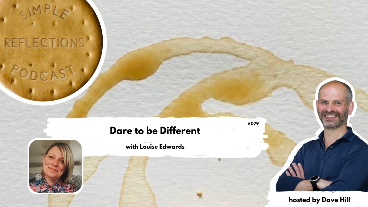 079 - Dare to be Different with Louise Edwards