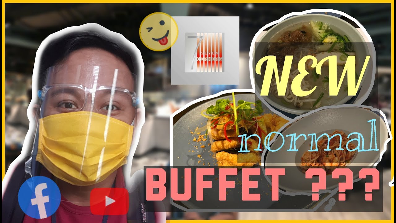 7 CORNERS NEW NORMAL BUFFET #OHJOREAXE #7CORNERS #CROWNEPLAZA #BUFFET