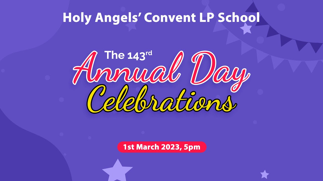 143rd Annual Day Celebrations | Holy Angels' Convent LPS, Thiruvananthapuram