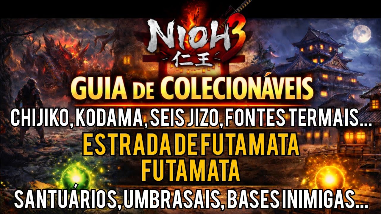 Nioh 3 - Guia de Colecionáveis | Regiões: Estrada de Futamata e Futamata