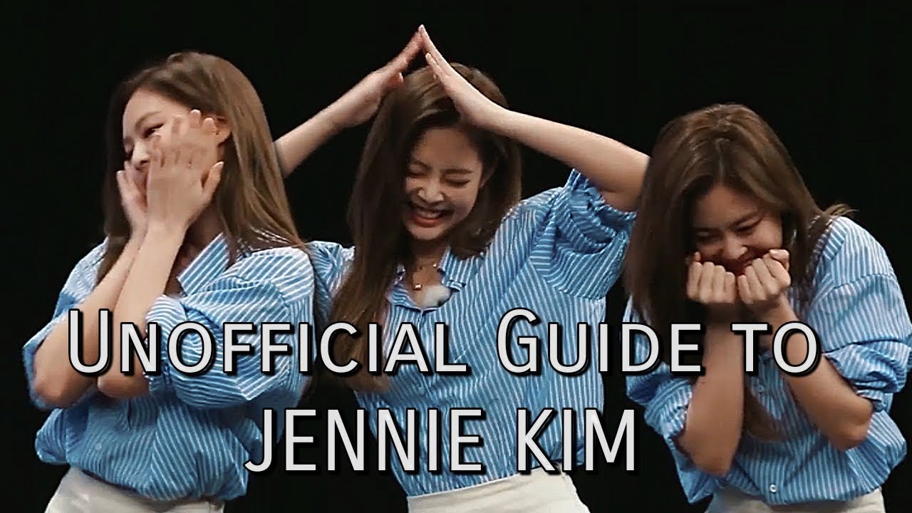 An Unofficial Guide to Jennie Kim (김제니) | 2018 edition