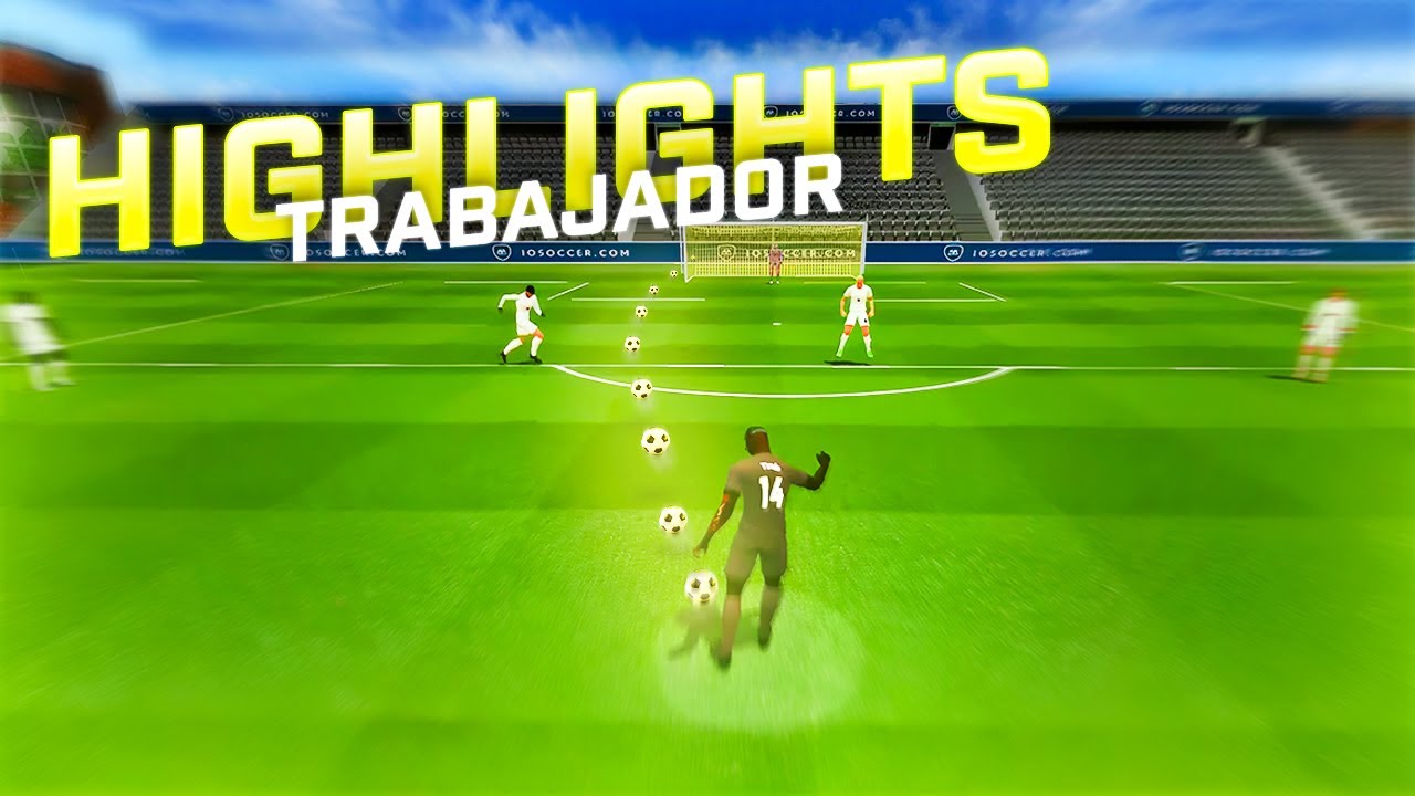 TRABAJADOR IOSOCCER HIGHLIGHTS #3