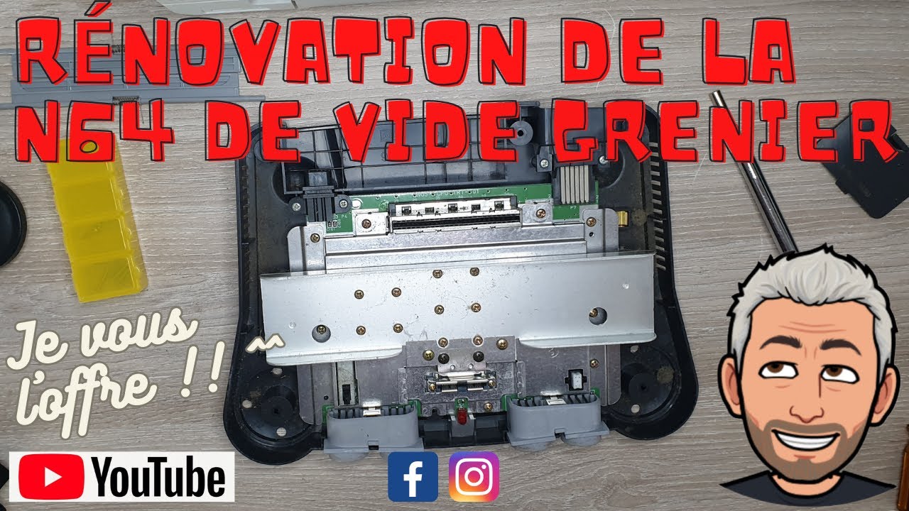 #173 - Démontage & Nettoyage de la N64 de Vide Grenier !! Je vous l'offre ^^