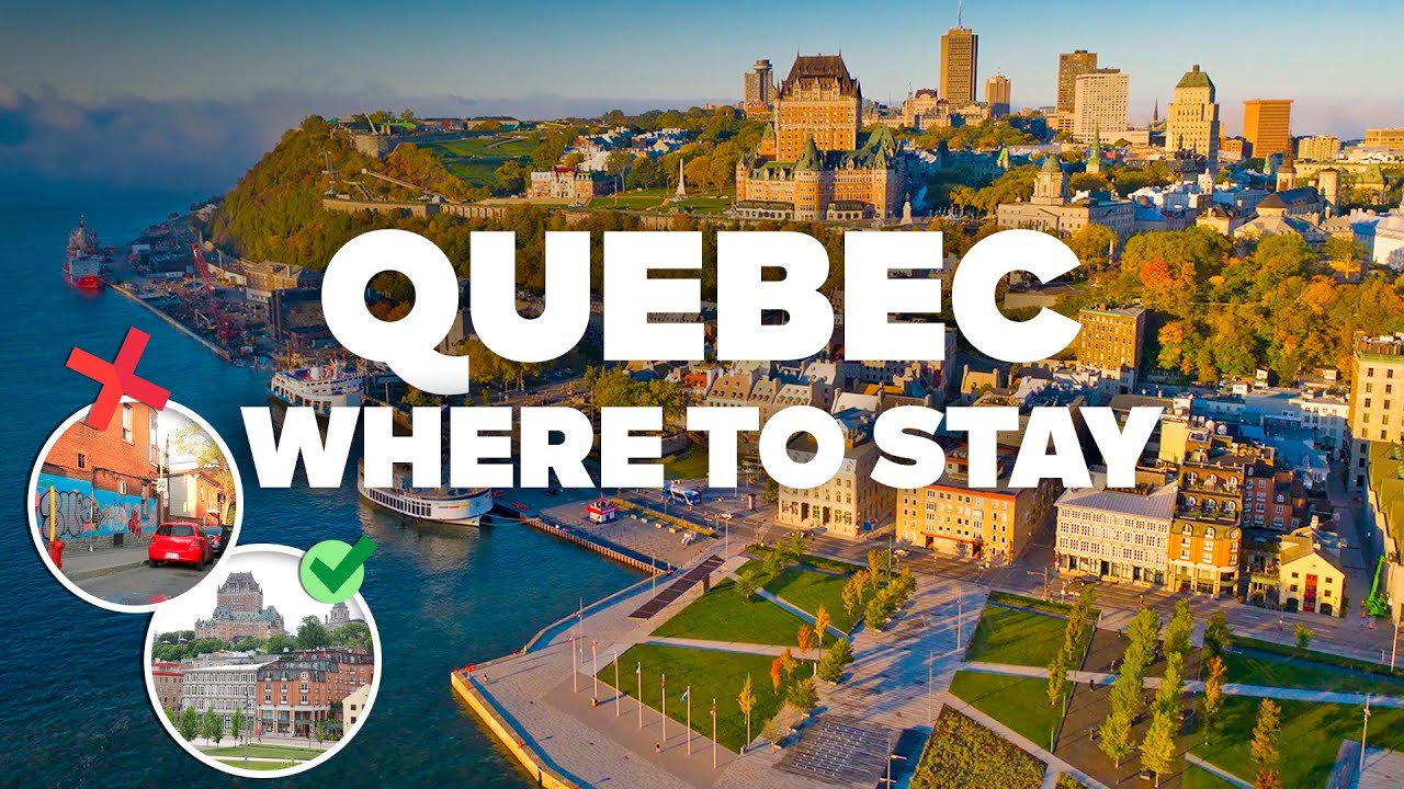 WHERE TO STAY IN QUEBEC! Best Areas and Budget Hotels!