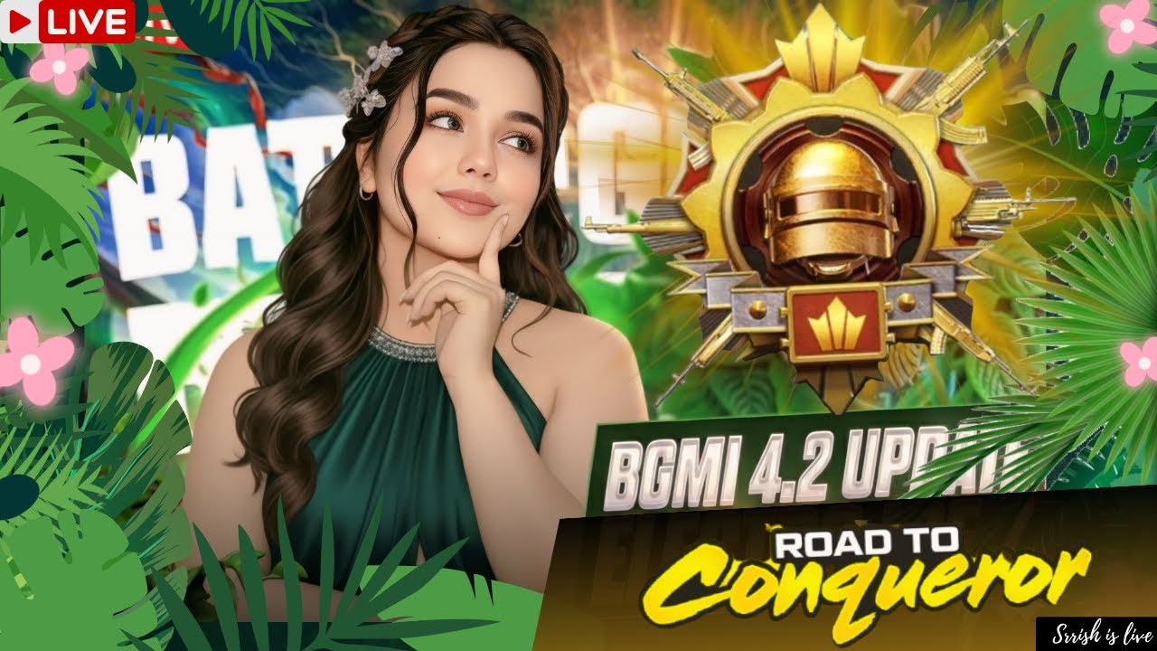 🔴CONQUEROR RANK PUSH BEGINS LIVE BGMI 4.2 UPDATE😱#bgmilive #girlgamer #bgmi4point2 #bgmiupdate