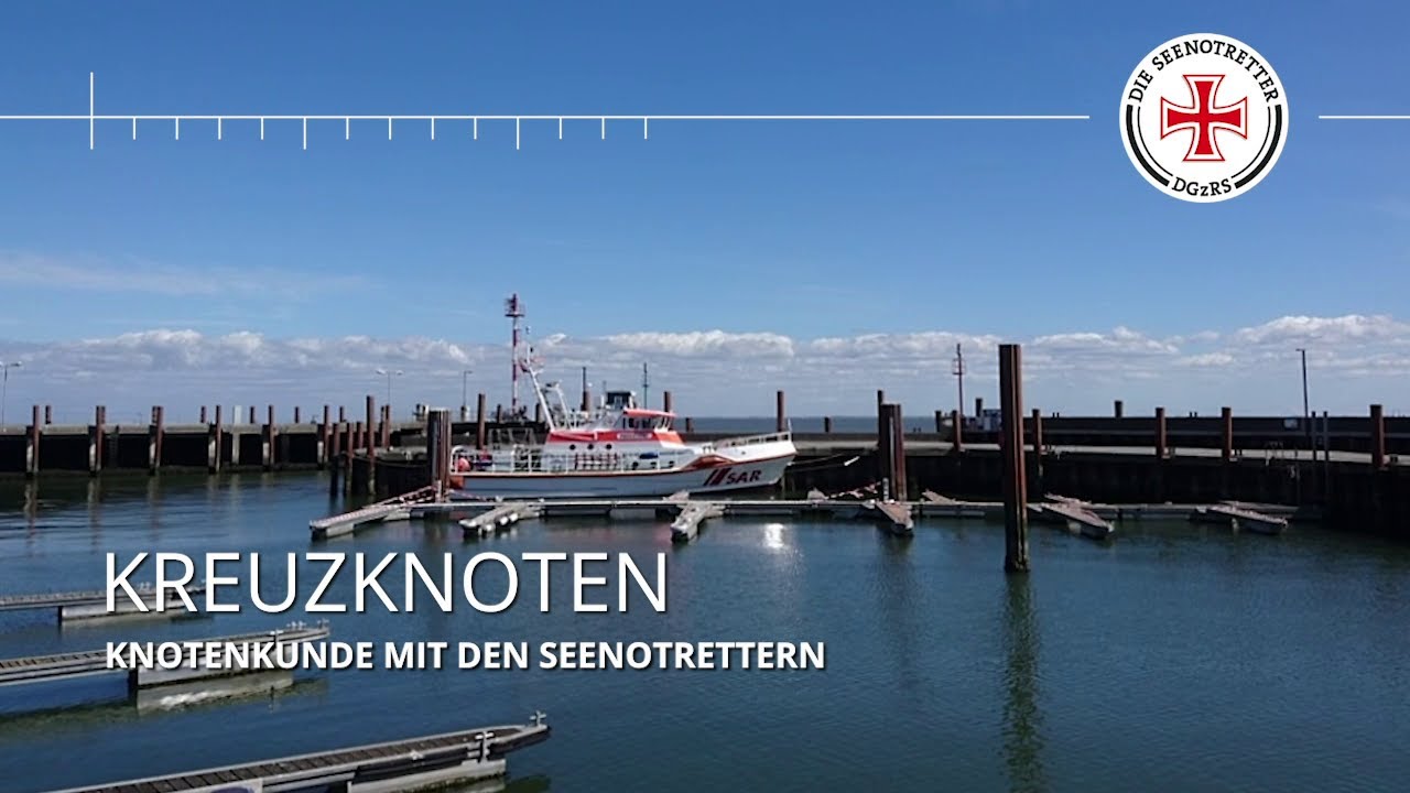 Seenotretter-Knotenkunde: Kreuzknoten