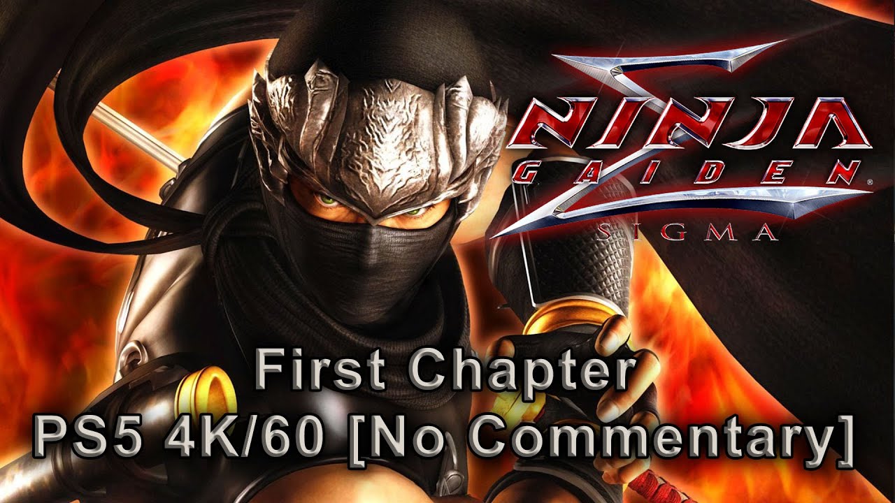 NINJA GAIDEN Σ (Sigma) ~ First Chapter - PS5 Gameplay [4K/60fps - No Commentary]