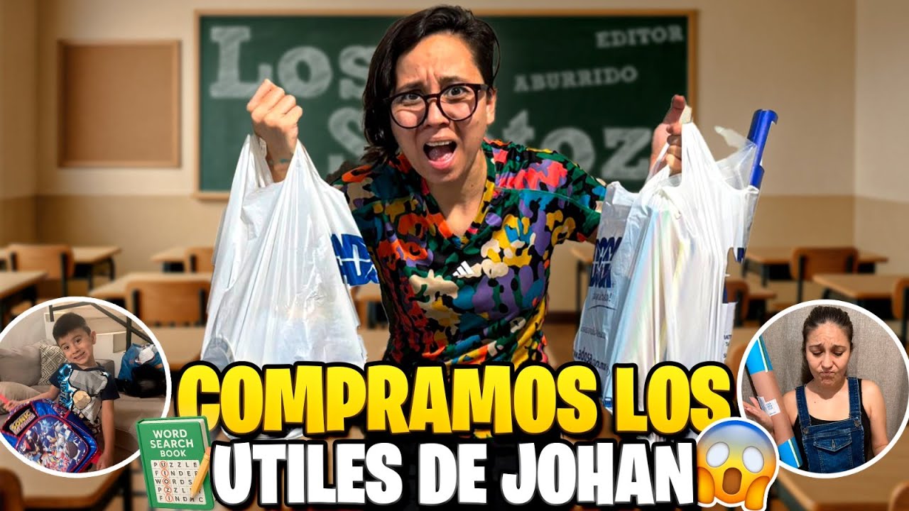 😰A ULTIMA HORA COMPRANDO LOS UTILES ESCOLARES A JOHAN |LOS SUATOZ|😅