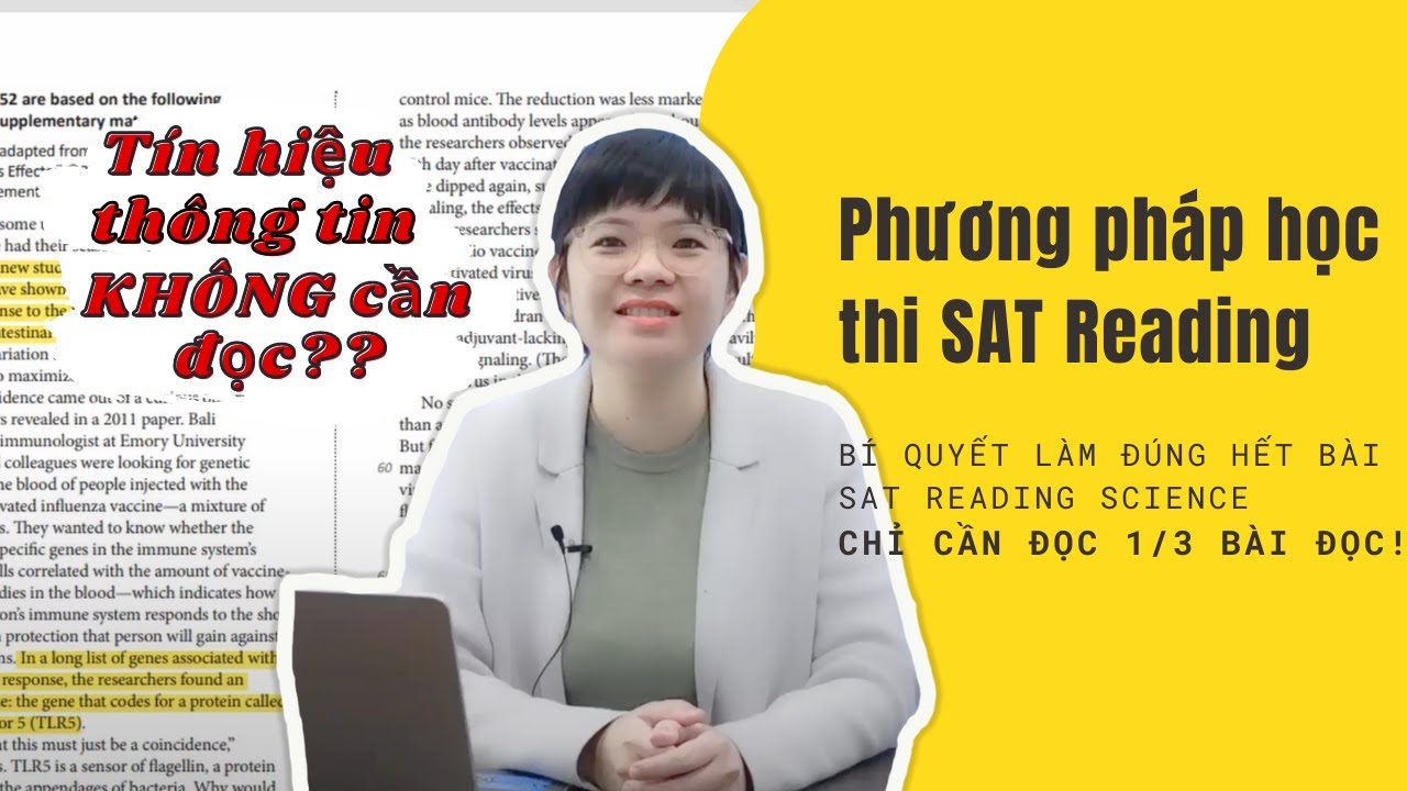 Làm SAT READING SCIENCE chỉ cần đọc 1/3 bài | Tín hiệu báo thông tin CẦN/KHÔNG CẦN đọc!