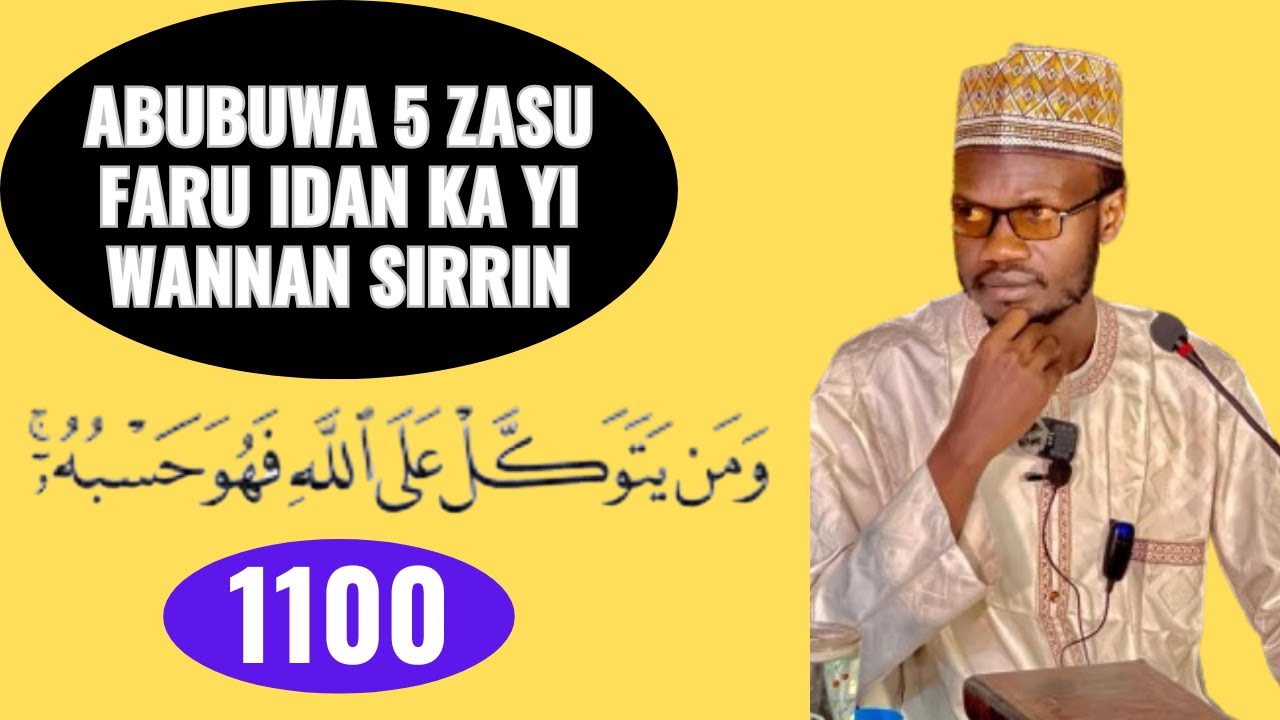 ABUBUWA 5 NE ZASU FARU DA KAI IDAN KA YI WANNAN AIKIN INSHA ALLAH