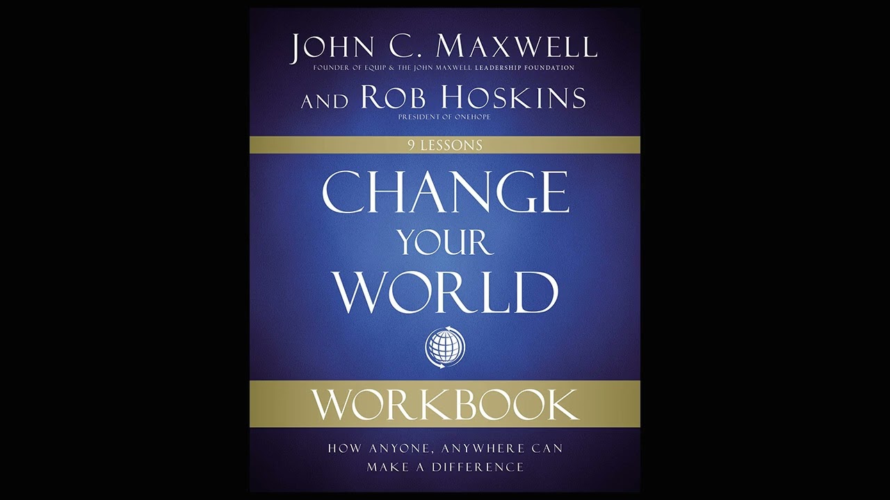 Change Your World by John Maxwell Audiobooks