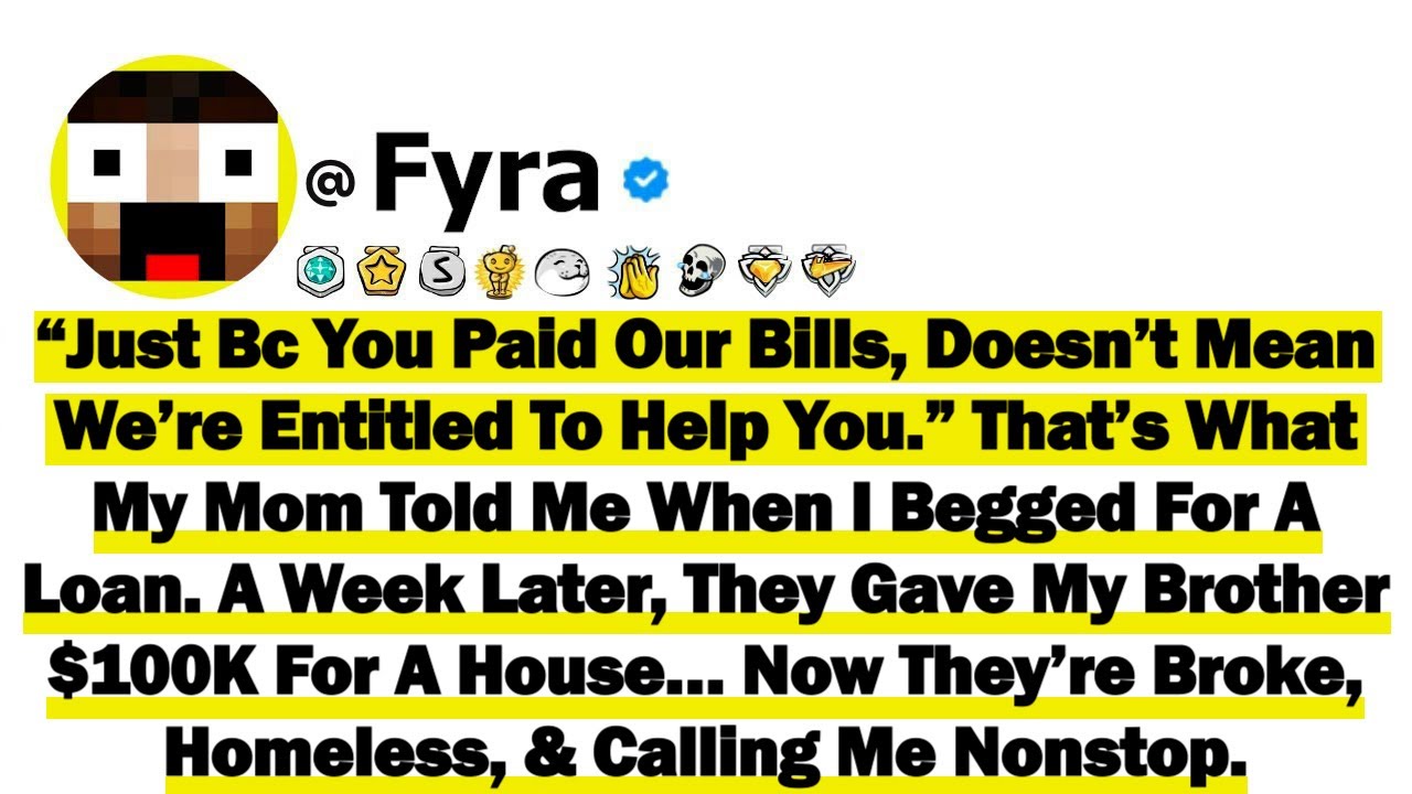 “Just Because You Paid Our Bills, Doesn’t Mean We’re Entitled To Help You.” That’s What My Mom Told