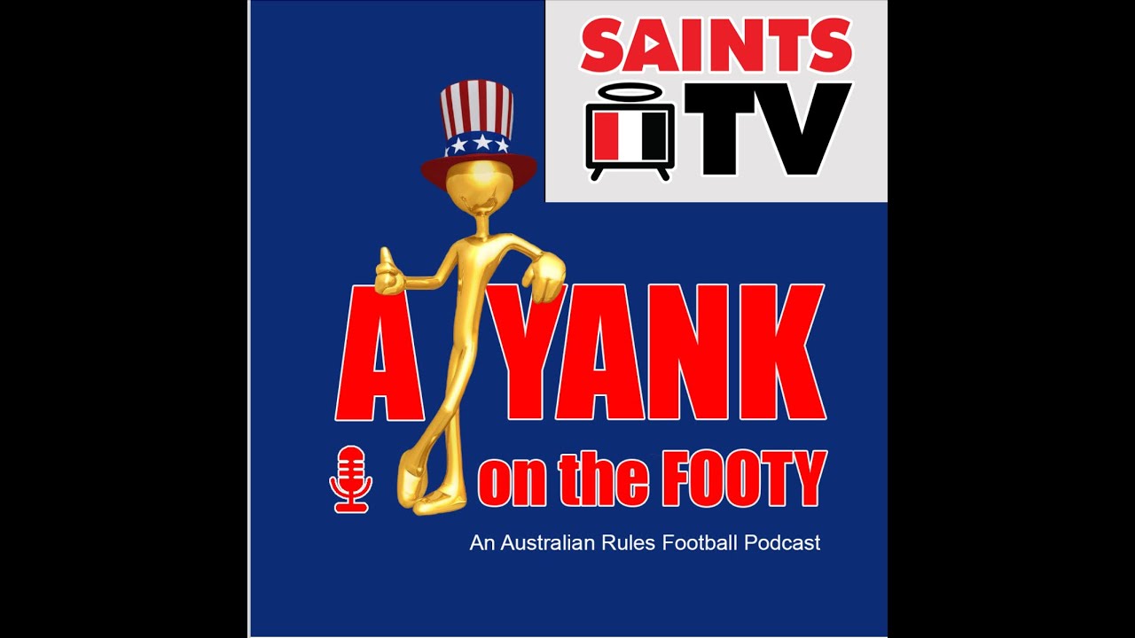 A Yank on the Footy St. Kilda Saints 2025 preview w/ Jake Bertone of Saints TV