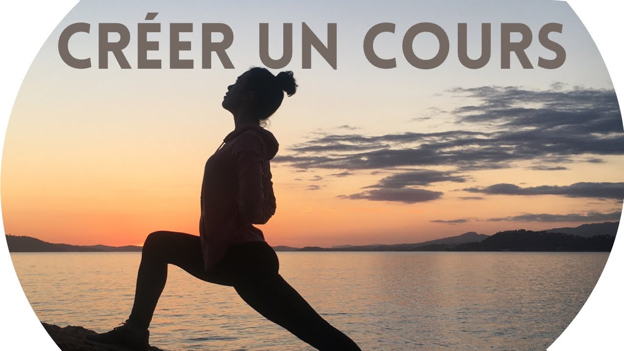 Comment je crée mes cours de yoga ?
