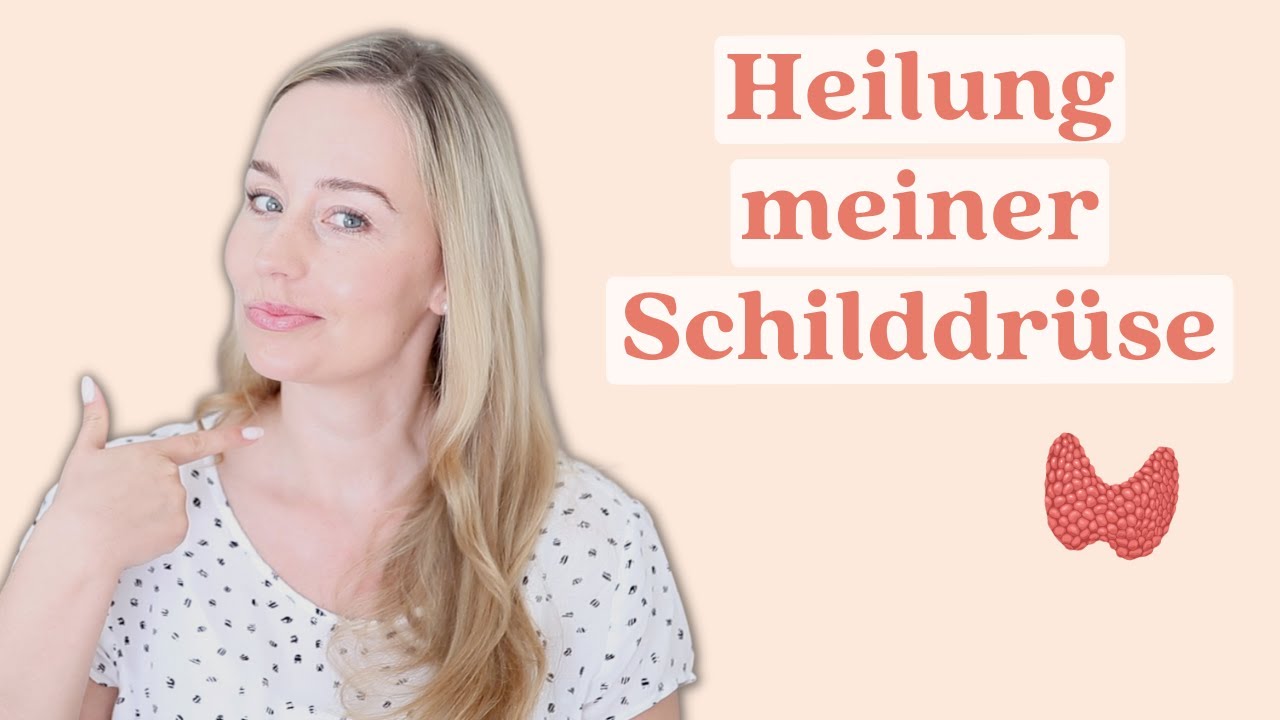 Schilddrüsenunterfunktion natürlich heilen (Abnehmen, Haarausfall, Zyklus...)