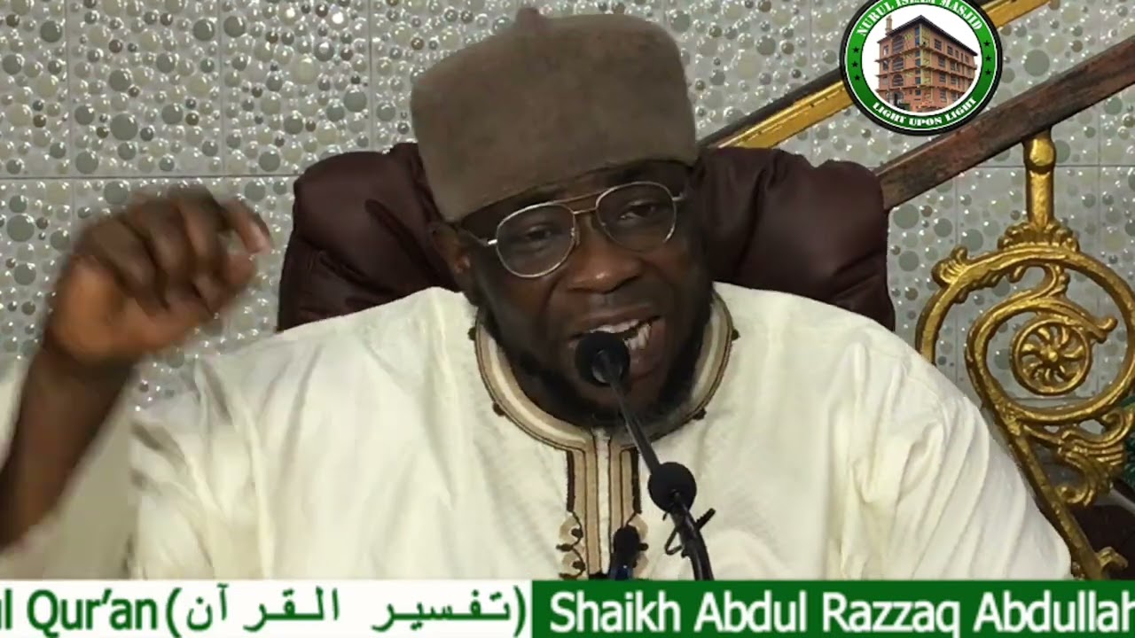 Sheikh Abdul Razak Abdallah Sualah Tafseer