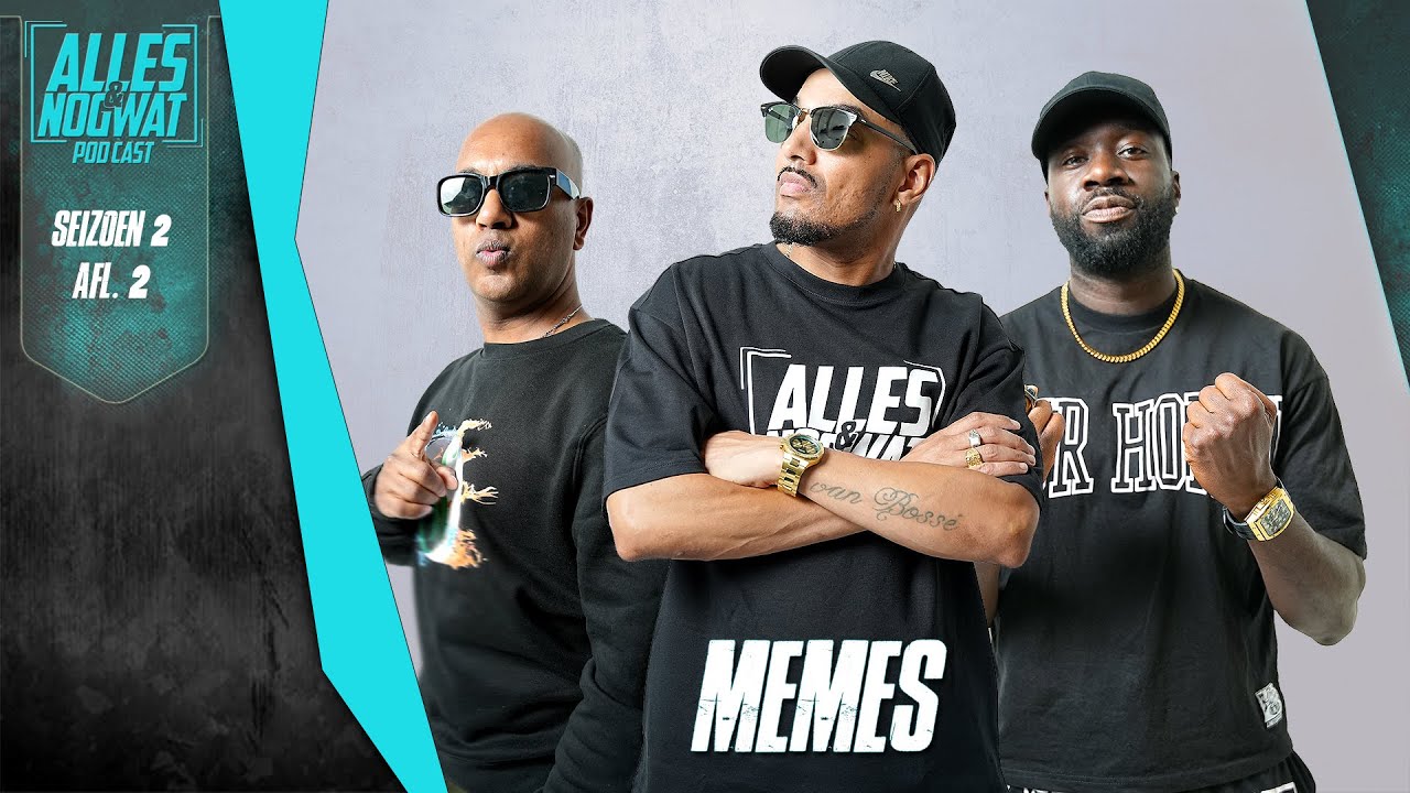 MEMES | ALLES & NOG WAT podcast SEIZOEN 2 AFL.  2