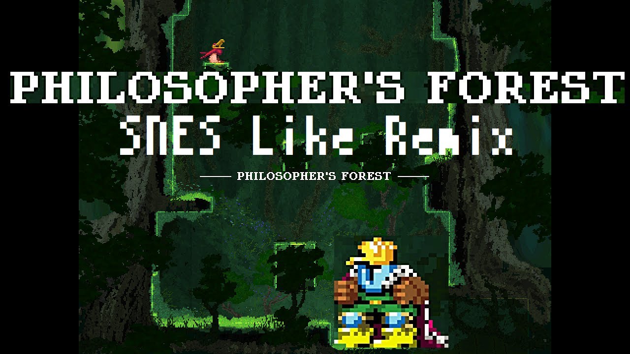 Philosopher's Forest (SNES Like Remix)