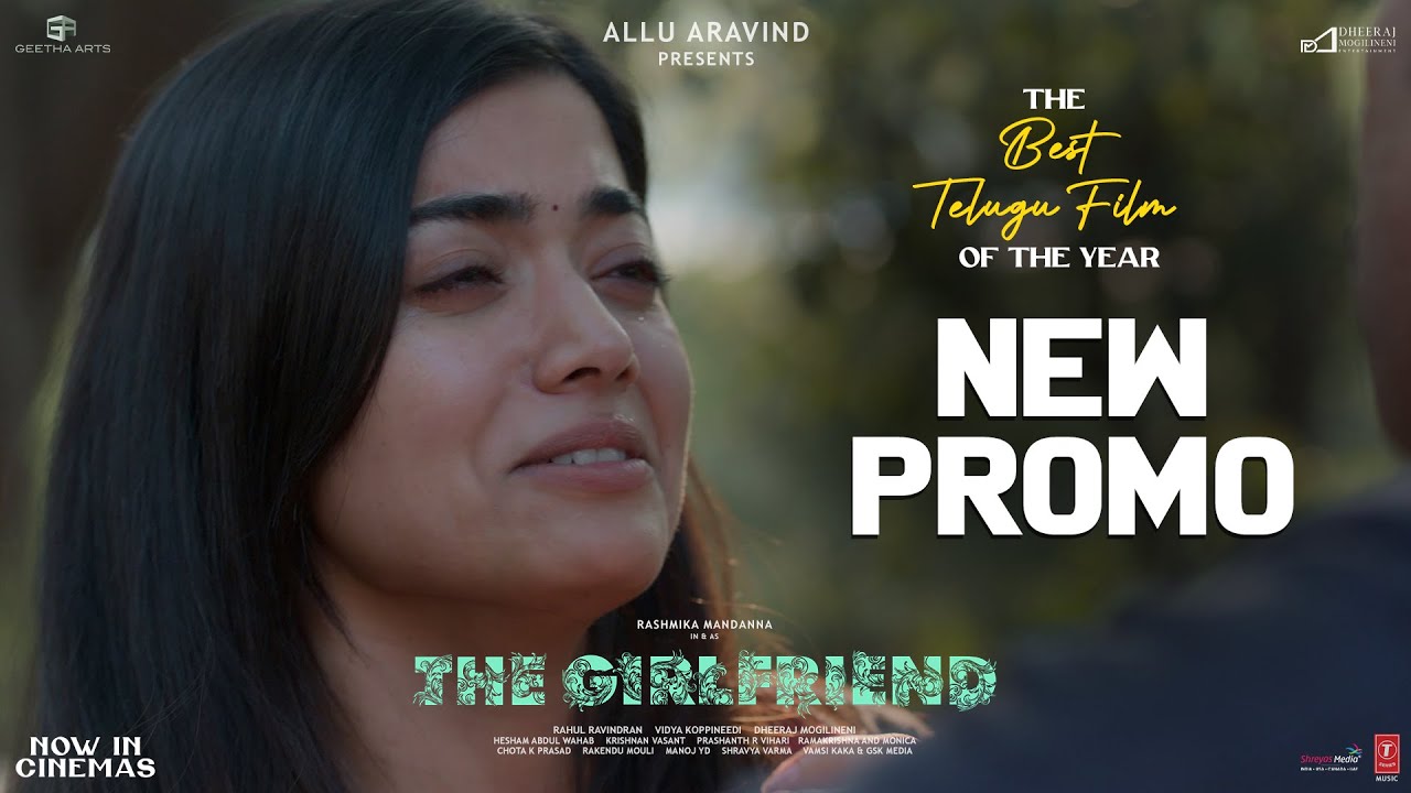 The Girlfriend - New Promo - Movie Scene | Rashmika Mandanna, Dheekshith Shetty | Rahul Ravindran