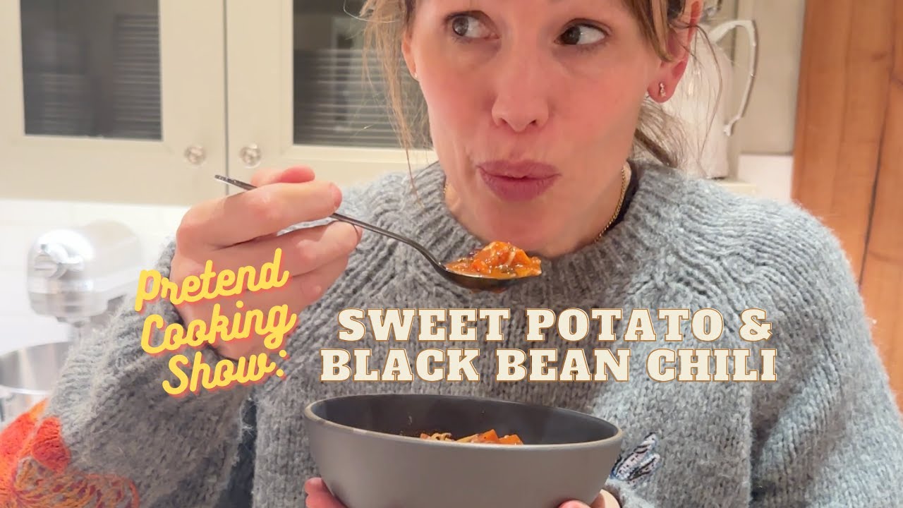 Pretend Cooking Show: Sweet Potato & Black Bean Chili