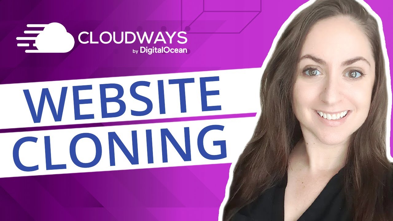 Cloning Sites on Cloudways: Move Application, Duplicate Sites, and Staging