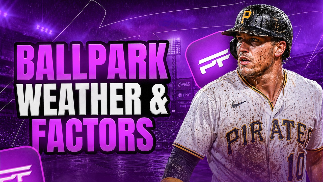 Propfinder Tutorial: Weather & Park Factors Cheatsheet!