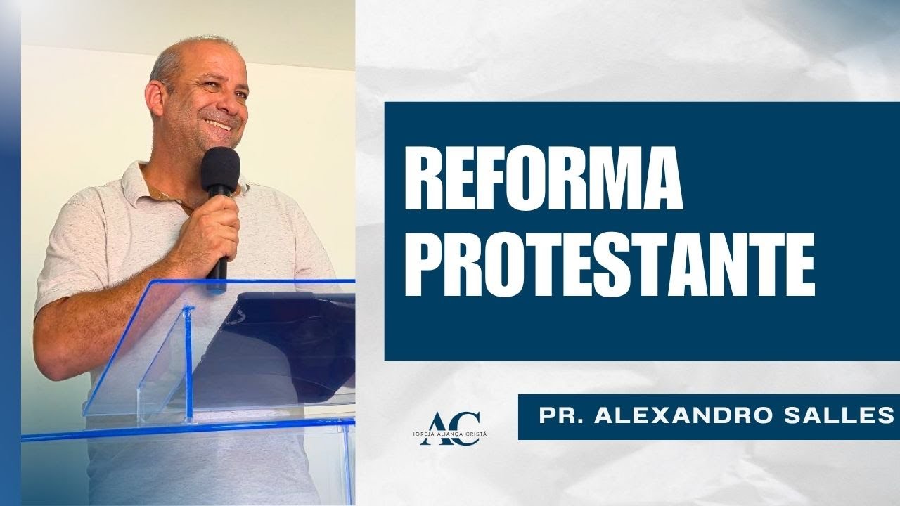 508 ANOS DA REFORMA PROTESTANTE | 5 SOLAS | PR. ALEXANDRO SALES