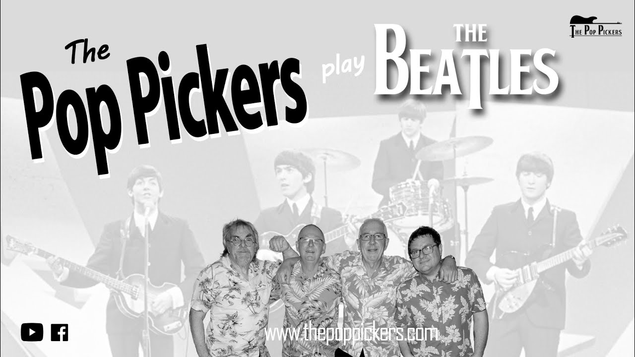 The Pop Pickers Play The Beatles