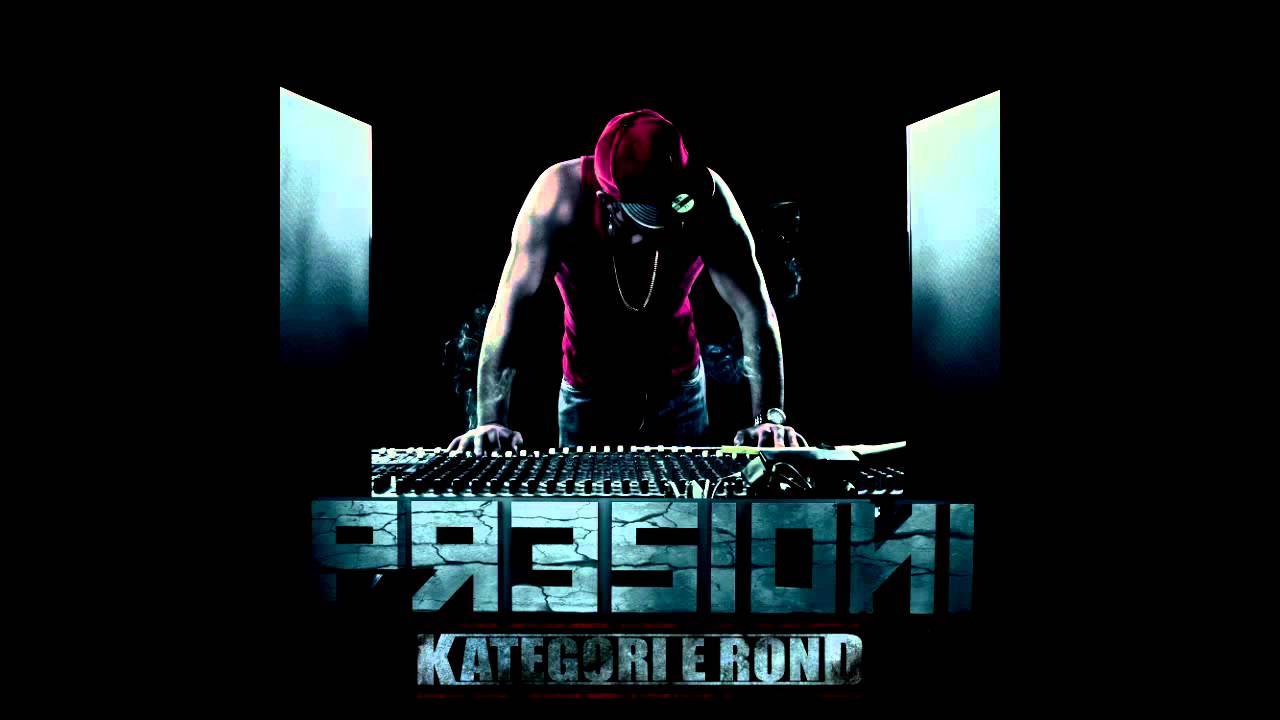Presioni feat. UniKKatiL - Kategori e rond (official Track)