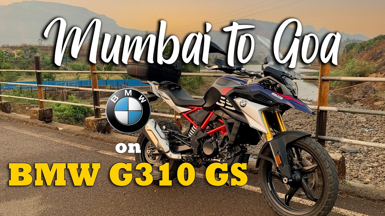 Mumbai to Goa on BMW G310 GS BS6 | First long ride | Ep.01