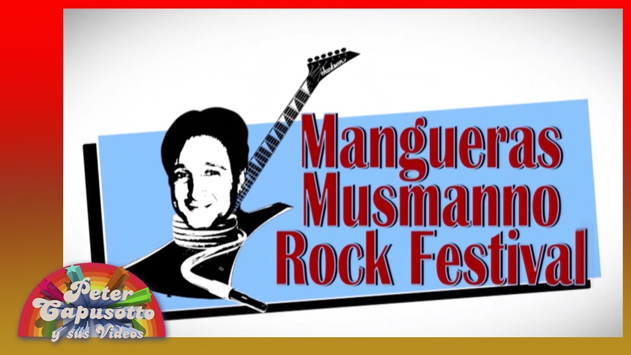 Musmano rock festival - Peter Capusotto y sus videos - Temporada 2017