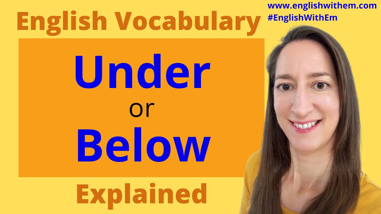 English Prepositions: UNDER or BELOW? What's the difference?