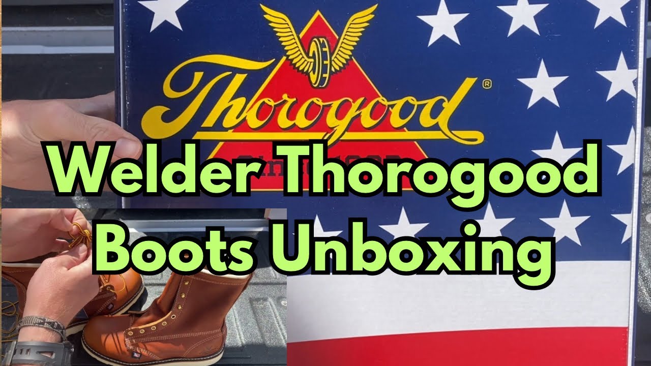 Welder Thorogood Boots Unboxing