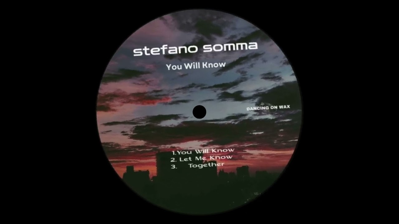 Stefano Somma - Let Me Know