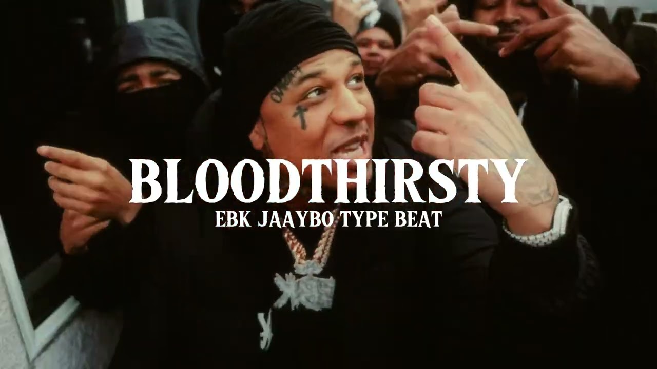 EBK Jaaybo Type Beat - “Bloodthirsty”