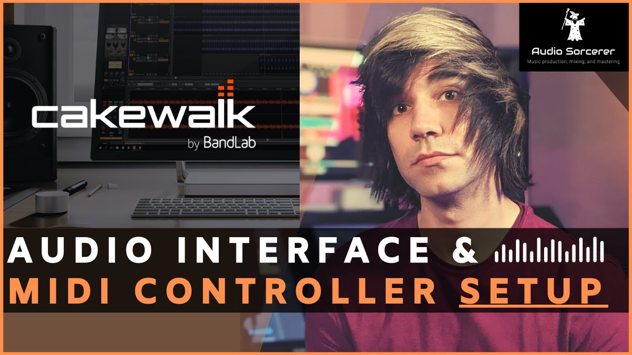 Учебное пособие по Cakewalk | BandLab | Настройка MIDI-контроллера и аудиоинтерфейса