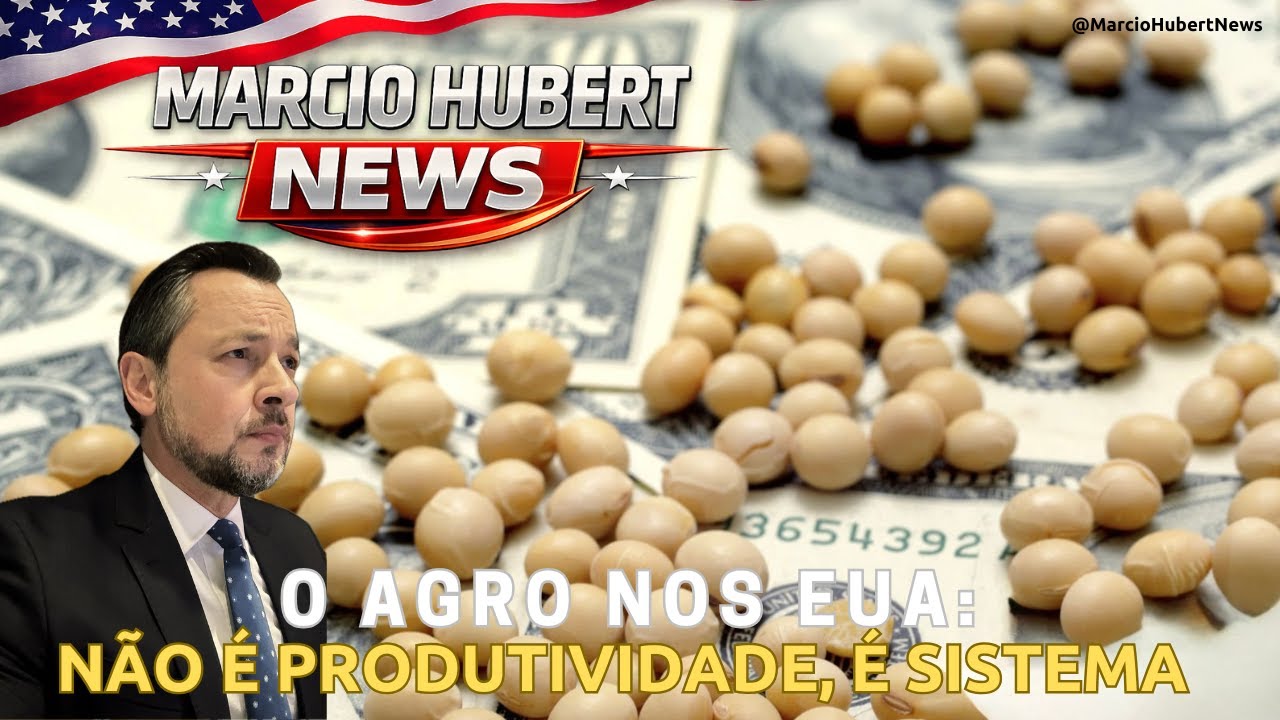 O agro nos EUA: não é produtividade, é sistema I #005