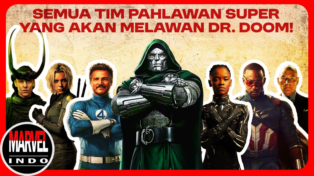 SEMUA TIM PAHLAWAN SUPER MCU YANG MUNCUL DI AVENGERS: DOOMSDAY!!!