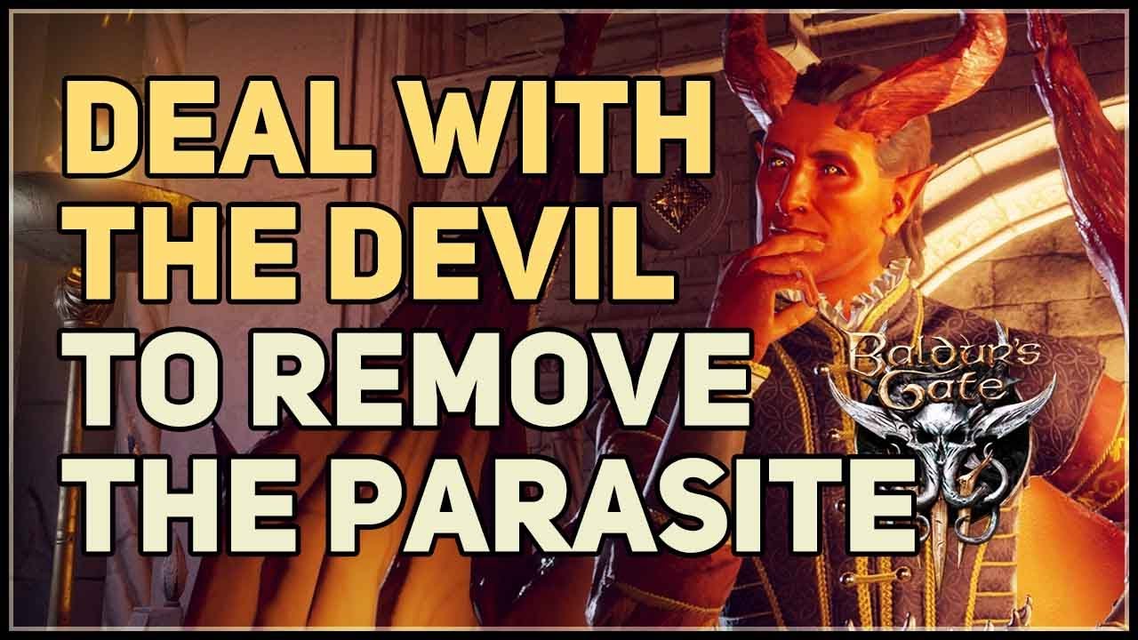 Deal with the Devil to Remove Parasite Baldur's Gate 3