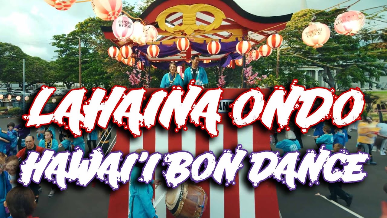 Lahaina Ondo – Hawaiʻi Bon Dance Song | Official Music Video