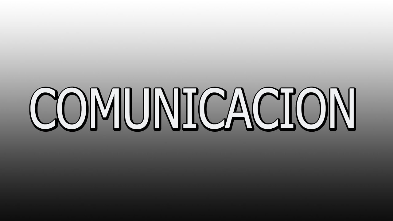 COMUNICACIÓN