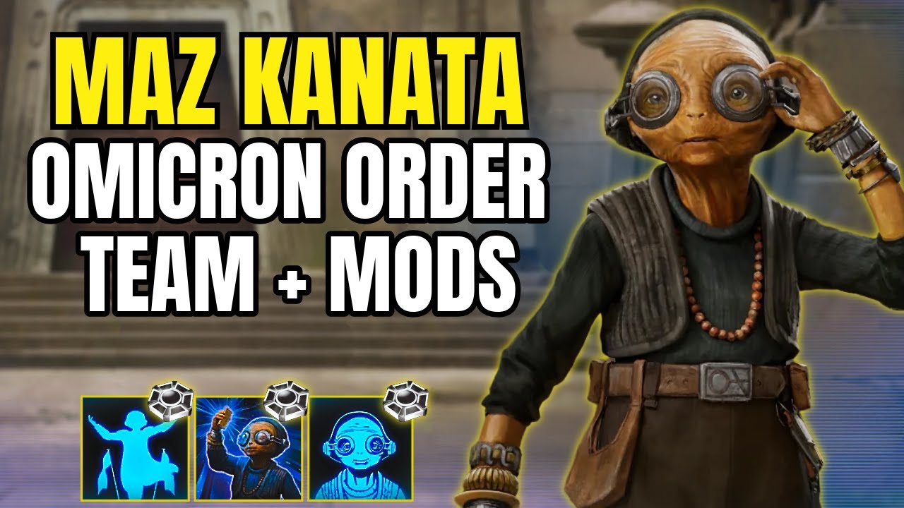 Maz Kanata Team Comp, Omicron Priority и моддинг! | SWGOH